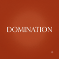 DOMINATION